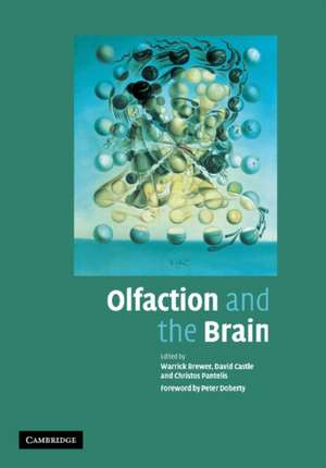 Olfaction and the Brain de Warrick J. Brewer