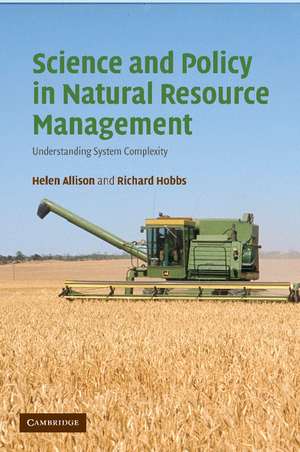 Science and Policy in Natural Resource Management: Understanding System Complexity de Helen E. Allison