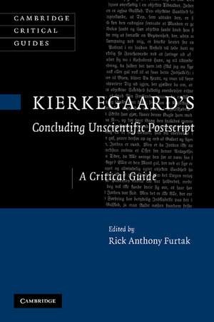 Kierkegaard's 'Concluding Unscientific Postscript': A Critical Guide de Rick Anthony Furtak