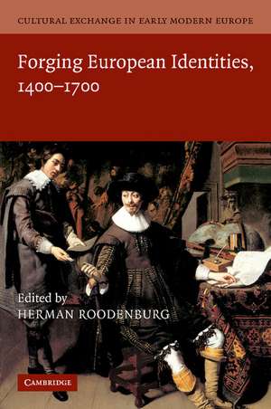 Cultural Exchange in Early Modern Europe de Herman Roodenburg