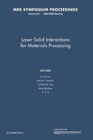 Laser-Solid Interactions for Materials Processing de D. Kumar
