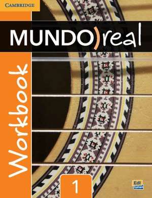 Mundo Real Level 1 Workbook de Celia Meana