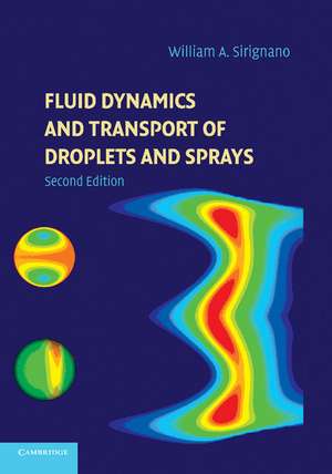 Fluid Dynamics and Transport of Droplets and Sprays de William A. Sirignano