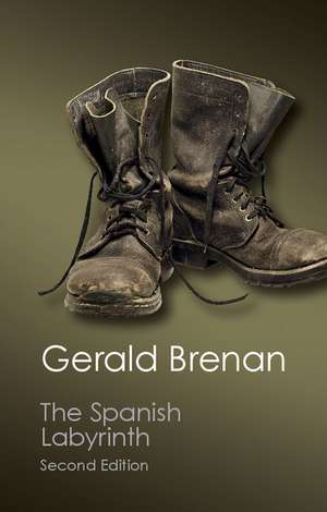 The Spanish Labyrinth: An Account of the Social and Political Background of the Spanish Civil War de Gerald Brenan