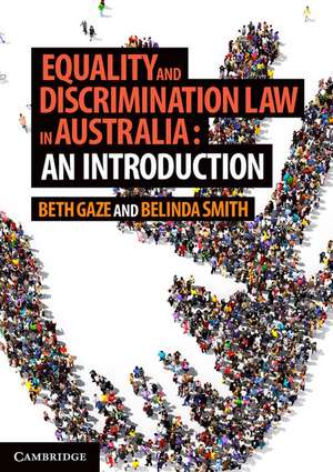 Equality and Discrimination Law in Australia: An Introduction de Beth Gaze