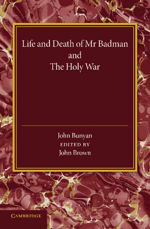 'Life and Death of Mr Badman' and 'The Holy War' de John Bunyan