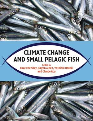 Climate Change and Small Pelagic Fish de Dave Checkley, Jr