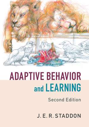 Adaptive Behavior and Learning de J. E. R. Staddon