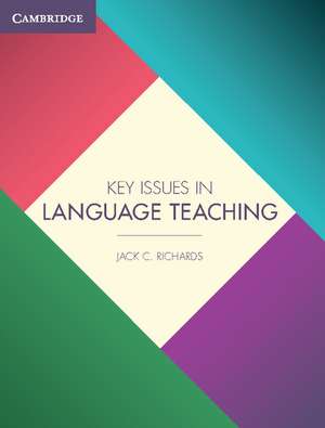 Key Issues in Language Teaching de Jack C. Richards