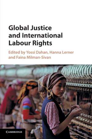 Global Justice and International Labour Rights de Yossi Dahan