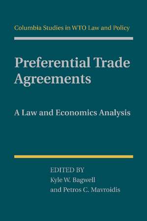 Preferential Trade Agreements: A Law and Economics Analysis de Kyle W. Bagwell