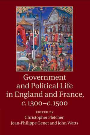 Government and Political Life in England and France, c.1300–c.1500 de Christopher Fletcher