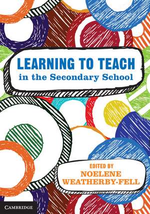 Learning to Teach in the Secondary School de Noelene L. Weatherby-Fell