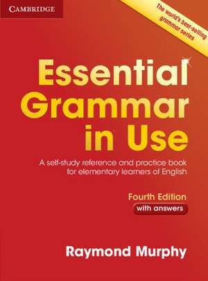 Essential Grammar in Use with Answers: A Self-Study Reference and Practice Book for Elementary Learners of English de Raymond Murphy