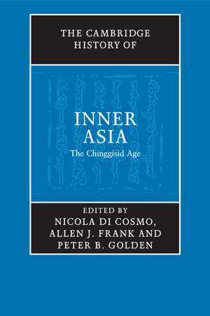 The Cambridge History of Inner Asia: The Chinggisid Age de Nicola Di Cosmo