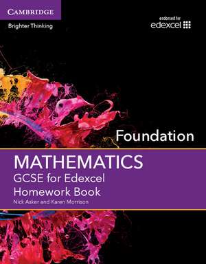 GCSE Mathematics for Edexcel Foundation Homework Book de Nick Asker