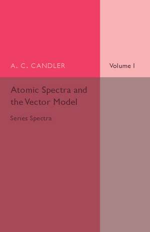 Atomic Spectra and the Vector Model de A. C. Candler