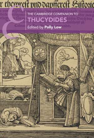 The Cambridge Companion to Thucydides de Polly Low