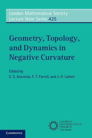 Geometry, Topology, and Dynamics in Negative Curvature de C. S. Aravinda