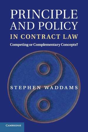 Principle and Policy in Contract Law: Competing or Complementary Concepts? de Stephen Waddams