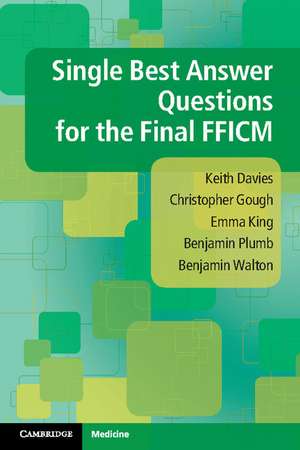 Single Best Answer Questions for the Final FFICM de Keith Davies