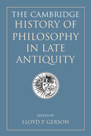 The Cambridge History of Philosophy in Late Antiquity 2 Volume Paperback Set de Lloyd P. Gerson