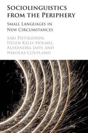 Sociolinguistics from the Periphery de Alexandra Jaffe