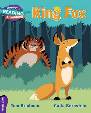 Cambridge Reading Adventures King Fox Purple Band de Tom Bradman