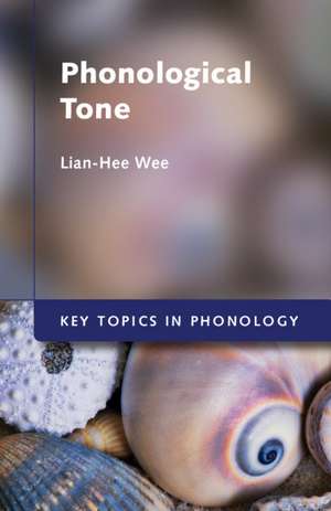 Phonological Tone de Lian-Hee Wee