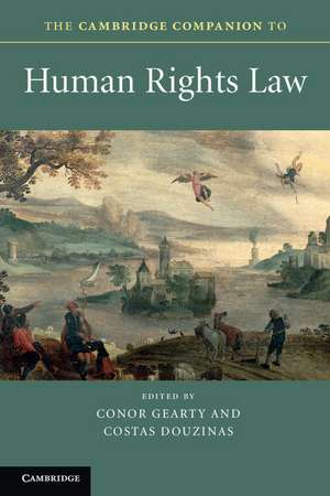 The Cambridge Companion to Human Rights Law de Conor Gearty