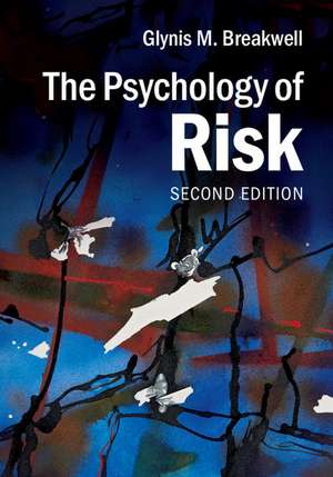 The Psychology of Risk de Glynis M. Breakwell