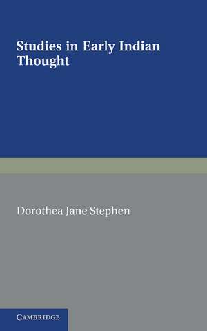 Studies in Early Indian Thought de Dorothea Jane Stephen