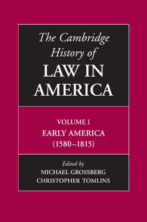 The Cambridge History of Law in America de Michael Grossberg