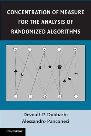 Concentration of Measure for the Analysis of Randomized Algorithms de Devdatt P. Dubhashi