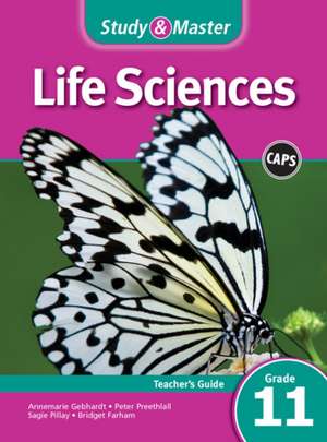 Study & Master Life Sciences Teacher's Guide Grade 11 de Annemarie Gebhardt