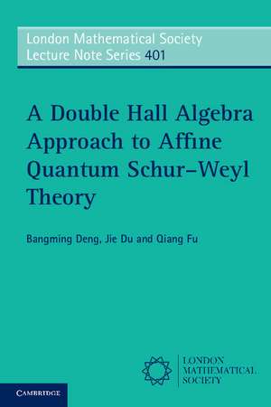 A Double Hall Algebra Approach to Affine Quantum Schur–Weyl Theory de Bangming Deng