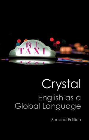 English as a Global Language de David Crystal