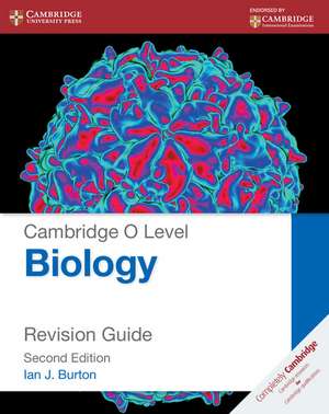 Cambridge O Level Biology Revision Guide de Ian J. Burton