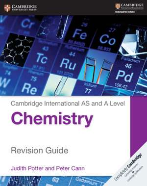 Cambridge International AS and A Level Chemistry Revision Guide de Judith Potter