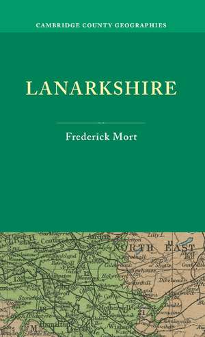 Lanarkshire de Frederick Mort