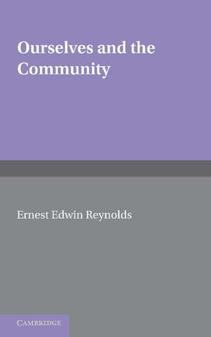 Ourselves and the Community de E. E. Reynolds