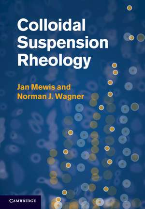 Colloidal Suspension Rheology de Jan Mewis