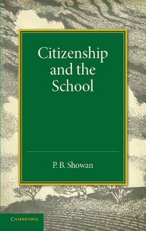 Citizenship and the School de P. B. Showan