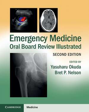 Emergency Medicine Oral Board Review Illustrated de Yasuharu Okuda