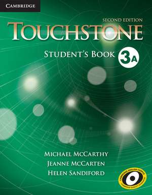 Touchstone Level 3 Student's Book A de Michael McCarthy