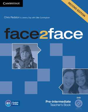 face2face Pre-intermediate Teacher's Book with DVD de Chris Redston