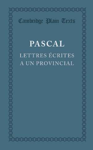 Lettres écrites a un provincial: (I, IV, V, XIII) de Blaise Pascal