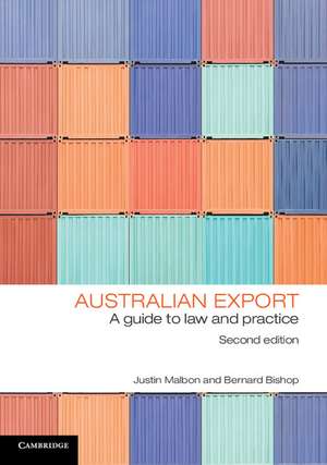 Australian Export: A Guide to Law and Practice de Justin Malbon