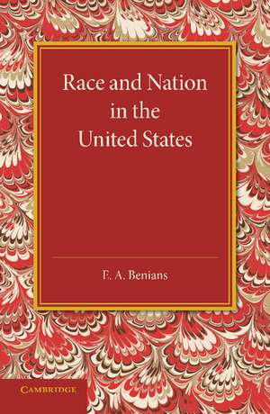 Race and Nation in the United States de E. A. Benians