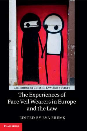 The Experiences of Face Veil Wearers in Europe and the Law de Eva Brems